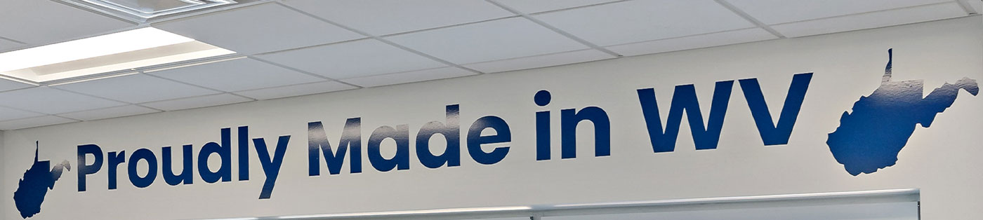 proudly made in wv sign from chlorox office in berkeley county, wv